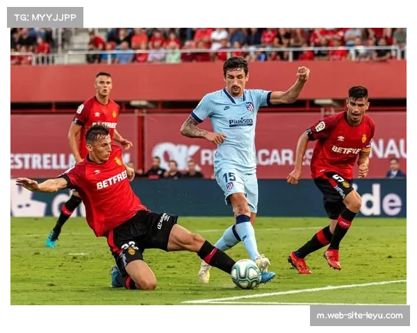 马洛卡防守韧性保障安全，但进攻端表现挣扎